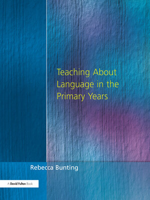 cover image of Teaching About Language in the Primary Years